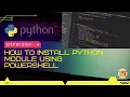 How to install python module using windows Powershell