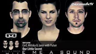 Download Cerf, Mitiska \u0026 Jaren with Pulser - Our Little Secret MP3