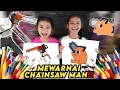 Lagu TANTANGAN MEWARNAI KARAKTER CHAINSAW MAN DAN POCHITA!! KOK JADI SEREEM YA..