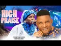 Download Lagu high praise nigerian gospel songs - Evang Paul Nwokocha \u0026 Min Chinwe Bliss  (New Song)