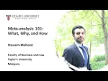 Meta-analysis 101 What Why and How