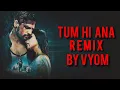 Download Lagu Tum Hi Ana Remix | Marjaavaan | Sidharth M, Tara S | Jubin Nautiyal Remix By Vyom