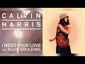 I Need Your Love in The Moment - Carlita & Calvin Harris (feat. Ellie Goulding) (Mashup)