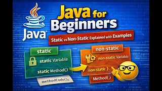 Java for Beginners Static vs Non-Static Explained with Examples