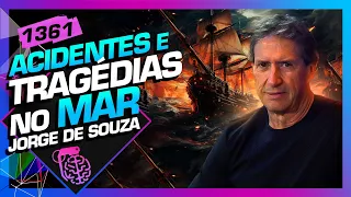 HISTÓRIAS DO MAR: JORGE DE SOUZA - Inteligência Ltda. Podcast #1361