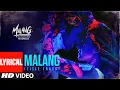 Download Lagu LYRICAL: Malang: Title Song | Aditya Roy Kapur, Disha Patani, Anil K, Kunal K | Ved Sharma | Mohit S