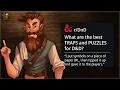DMs what are your BEST PUZZLES TRAPS