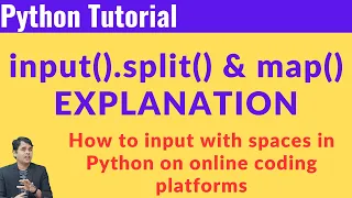 input split AND map Explanation How to input with spaces in Python on online coding platforms