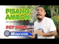 Download Lagu Roy Saklil - Pisang Ambon || Lagu Ambon || Lagu timur lucu || ( Official Music Video )