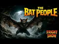 Fright Show: The Bat People (1974)