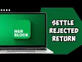 How to Settle a Rejected Return in H R Block 2024