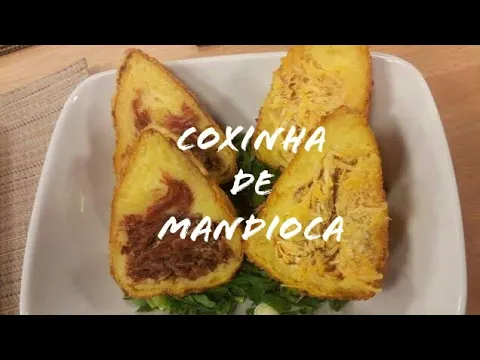 RECEITA COXINHA DE MANDIOCA