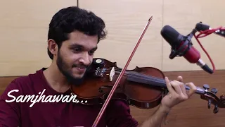 samjhawan violin cover humpty sharma ki dulhania arijit singh shreya ghoshal varun alia