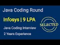 Infosys Java Coding Interview Infosys Java Coding Round