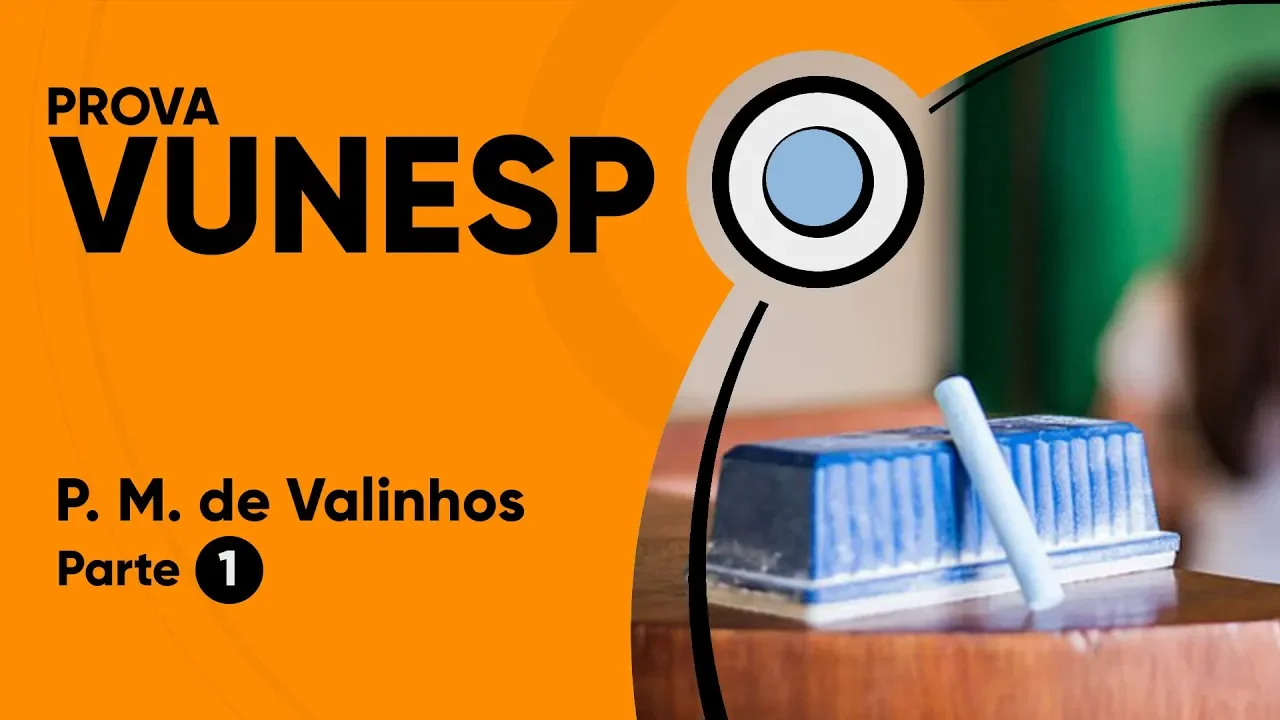 PROVA VUNESP 2019 - Professor - Prefeitura de Valinhos