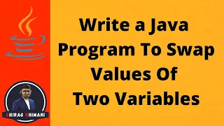 05 Java Program To Swap Values Of Two Variables Java Assignment Operator