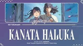 Download Radwimps / カナタハルカ (Kanata Haluka) Lyrics [Kan_Rom_Eng] MP3