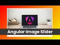 Create Angular Image Slider from Scratch angular tailwindcss