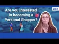Personal Shopper Is This A Job For You