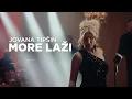 Download Lagu Jovana Tipsin  - More lazi (Official video 2025)