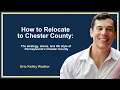 The Ultimate Chester County PA Relocation Guide