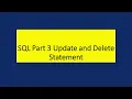 SQL Part 3 Update and Delete Statement for beginners