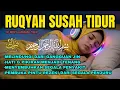 Download Lagu Ruqyah susah tidur {insomnia} Menyembuhkan segala penyakit-Melindungi dari gangguan jin dan sihir