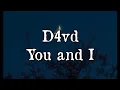 Download Lagu D4vd - You and I (Lyric video)