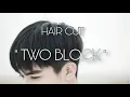 Download Lagu HAIR CUT ✂️| “TWO BLOCK | by. HAIR NERDS STUDIO