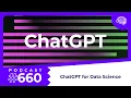 660 Five Ways to Use ChatGPT for Data Science with Jon Krohn JonKrohnLearns