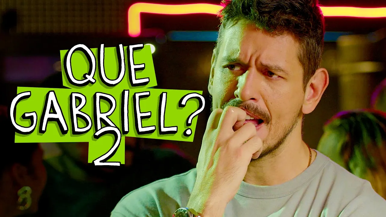 QUE GABRIEL? 2