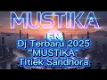 Lagu Dj Mustika (lirik) - Titiek Sandhora (F.N FeriNada) #dj #djviral #djterbaru