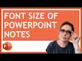 Change Size of Font in PowerPoint Slide Notes Two Ways to Font Size in PPT