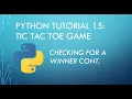 Python Tutorial 15 Tic Tac Toe Check Winner Continued