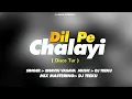 Lagu Dil PE Chalayi ( Disco Tur ) New Trending Timli 2025 DJ ARYAN VANSDA 