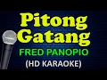 PITONG GATANG - Fred Panopio (HD Karaoke)