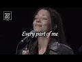 Every part of me - May the Lord Studio