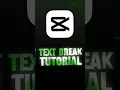 Download Lagu Text Break Tutorial | Capcut | Sensei Editor