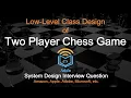 Chess Game System Design LLD Object Oriented Programming