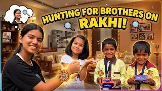 Hunting for Brothers on RAKHI 😍 | Laksha Joshi