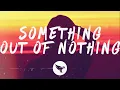 Download Lagu GhostDragon \u0026 Kwesi - Something Out Of Nothing (Lyrics)