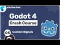 Godot 4 Crash Course - Custom Signals