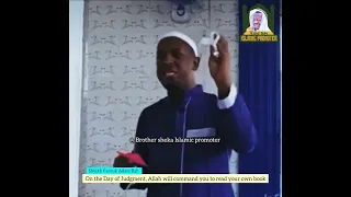 on the day of judgment allah will command you to read your own book sheikh farouk adam bah