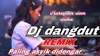 dj dangdut remix terbaru harapan dan duka full bass 2025 paling asyik di dengar 