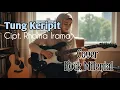 Lagu Cover Tung Keripit cipt Rhoma Irama versi rock milenial