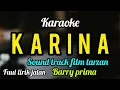 Download Lagu karaoke lagu lawas KARINA full lirik jalan