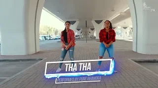 Tha Tha | Pavneet & Sneha | Dr Zeus Ft. Preet Singh, Fateh & Zora | Pure Bhangra