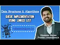 DSA38 1 Queue Implementation Using Linked List Line By Line Code Explanation