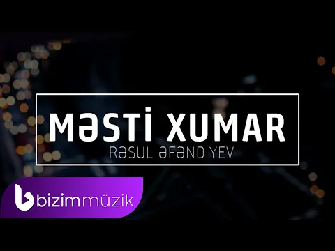 Download MP3 Resul Efendiyev – Mesti Xumar