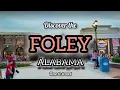 Discover Foley Alabama Beauty Nature and Must-visit Spots Foley Alabama